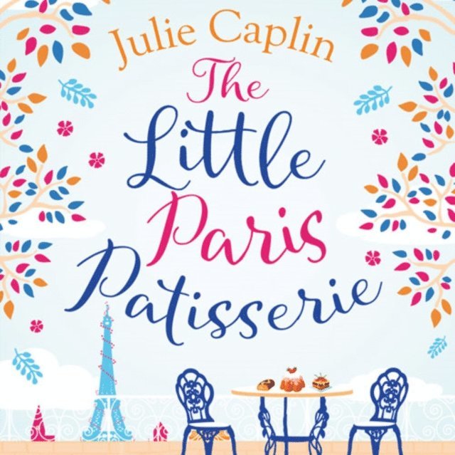 Julie Caplin - Little Paris Patisserie, Ljudbok