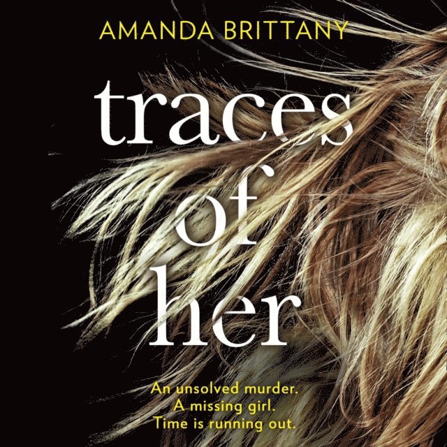 Amanda Brittany - Traces of Her, Ljudbok