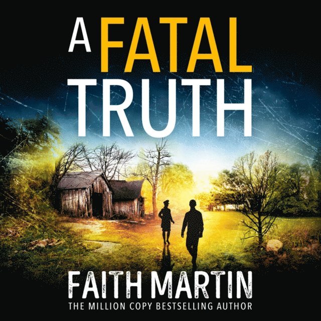 Faith Martin - Fatal Truth, Ljudbok
