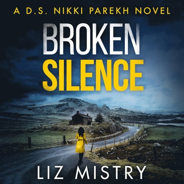 Liz Mistry - Broken Silence, Ljudbok