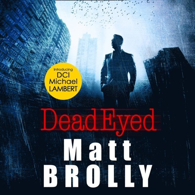 Matt Brolly - Dead Eyed, Ljudbok