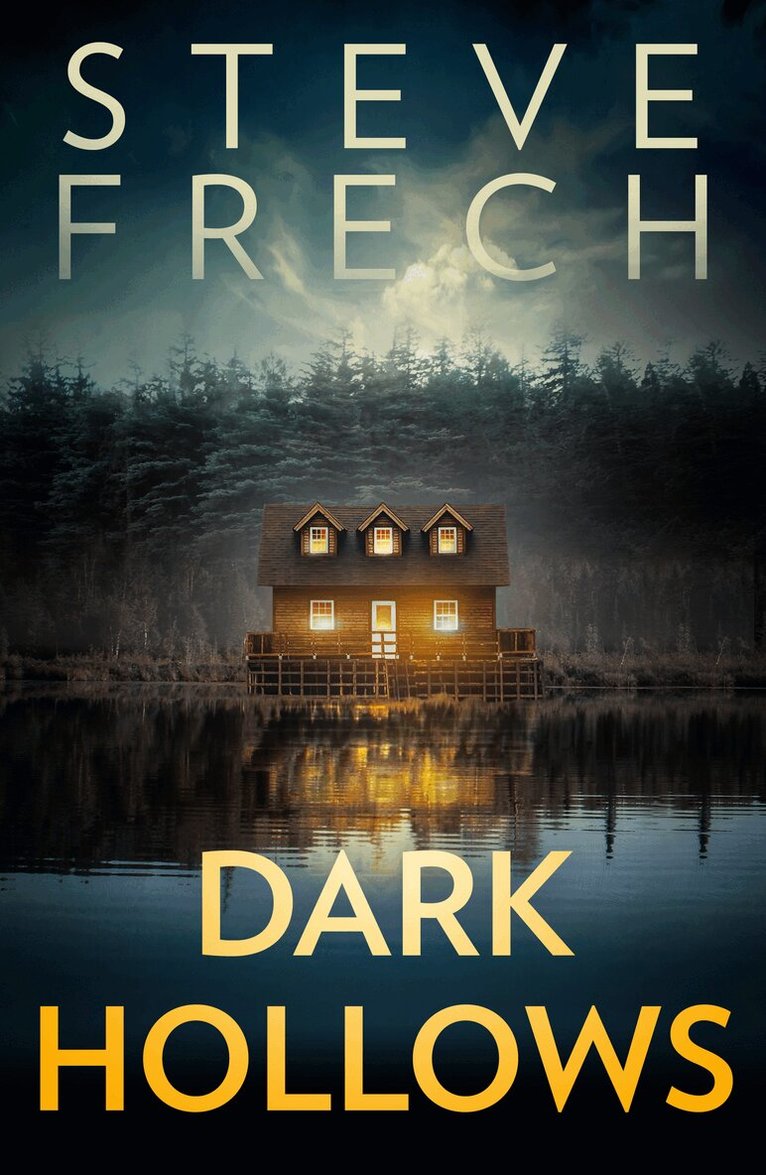Steve Frech - Dark Hollows, Häftad