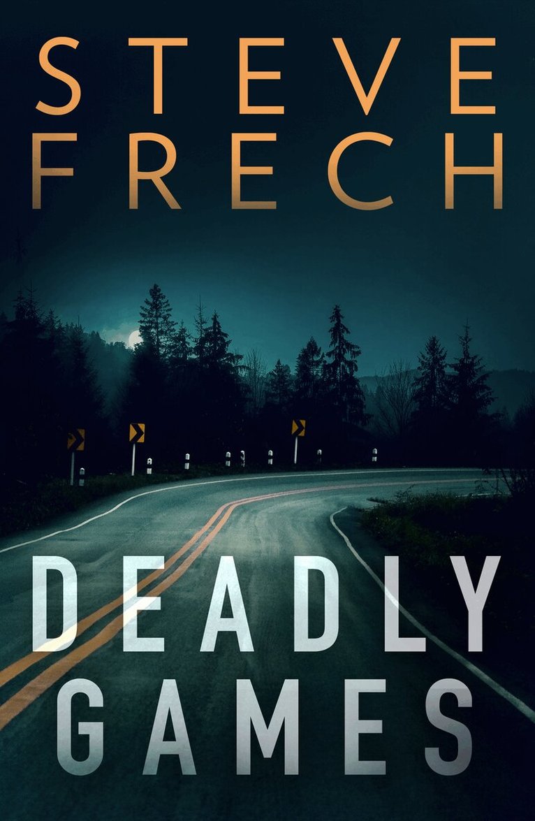 Steve Frech - Deadly Games, Häftad