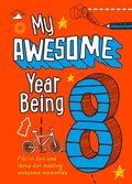 My Awesome Year being 8