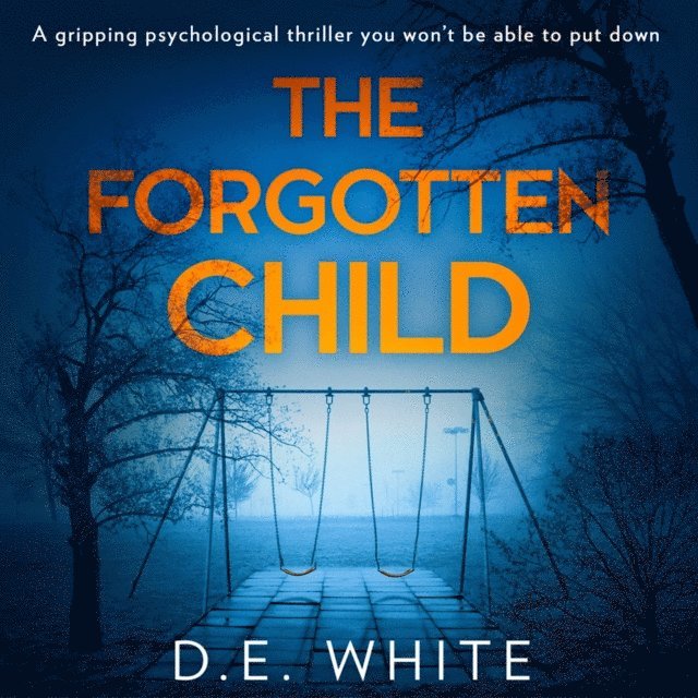 D. E. White - Forgotten Child, Ljudbok