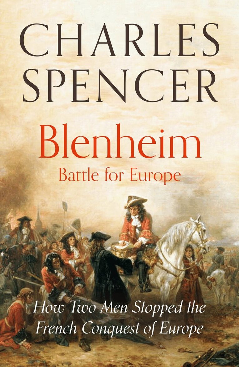 Charles Spencer - Blenheim: Battle for Europe, E-bok