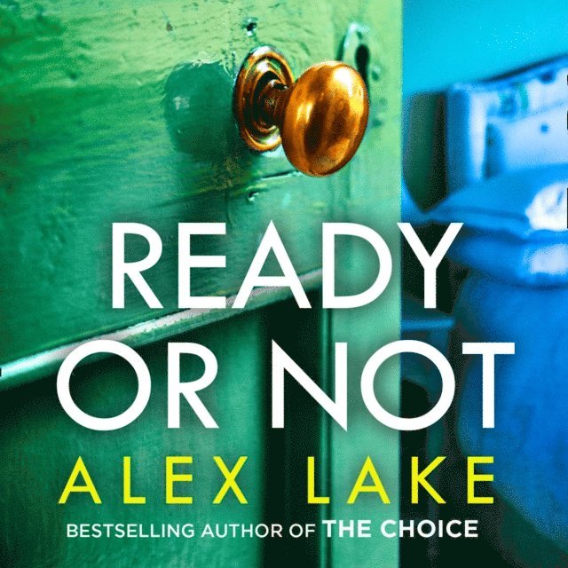 Alex Lake - Ready or Not, Ljudbok