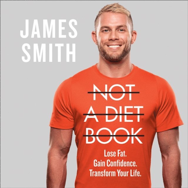 James Smith - Not a Diet Book, Ljudbok
