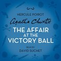 Affair at the Victory Ball: A Hercule Poirot Short Story