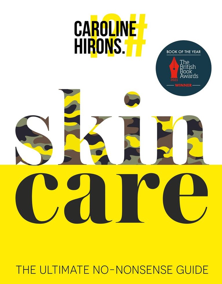 Caroline Hirons - Skincare, E-bok