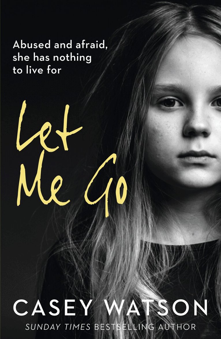 Casey Watson - Let Me Go, E-bok