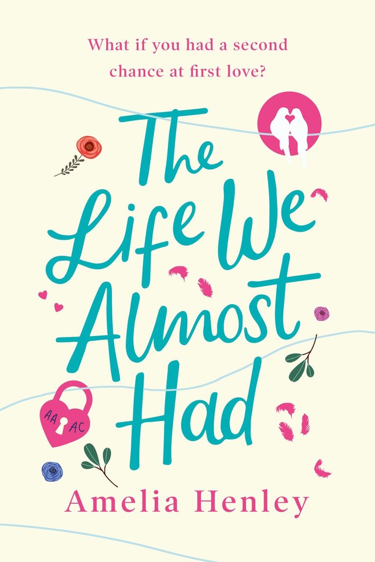 Amelia Henley - Life We Almost Had, E-bok