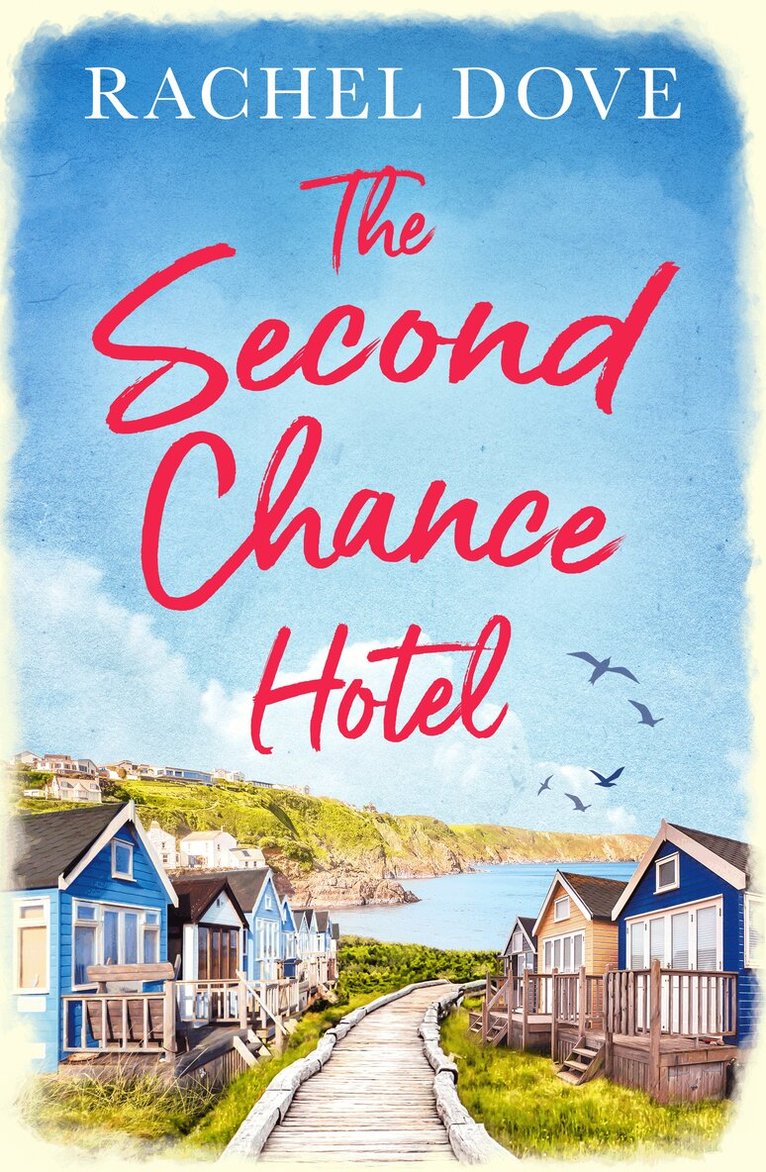 Rachel Dove - Second Chance Hotel, E-bok