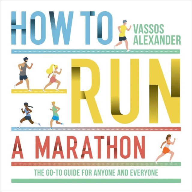 Vassos Alexander - How to Run a Marathon, Ljudbok