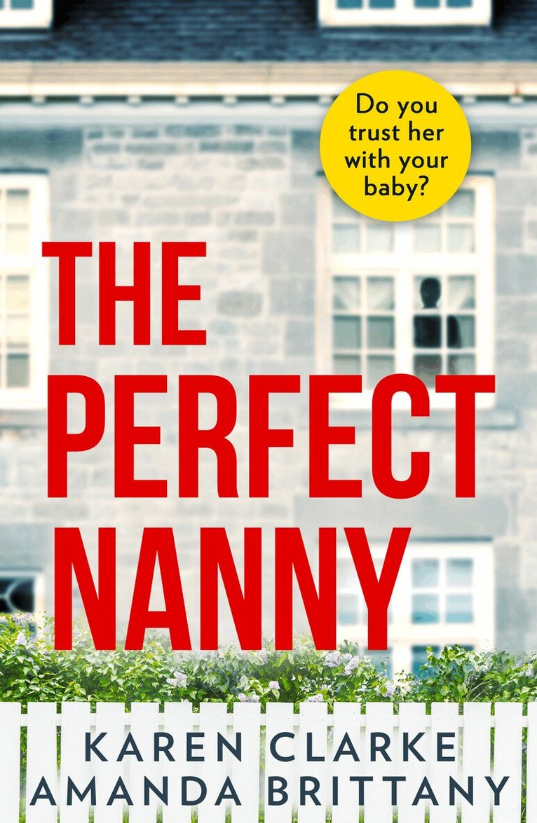 Karen Clarke, Amanda Brittany - Perfect Nanny, E-bok