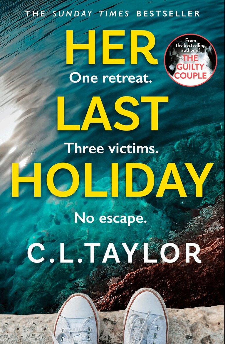 C.L. Taylor - Her Last Holiday, E-bok