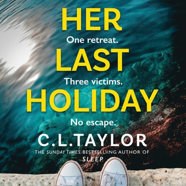 C.L. Taylor - Her Last Holiday, Ljudbok