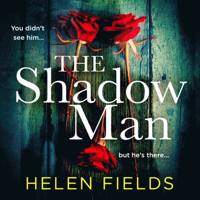 Helen Fields - Shadow Man, Ljudbok