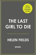 The Last Girl to Die
