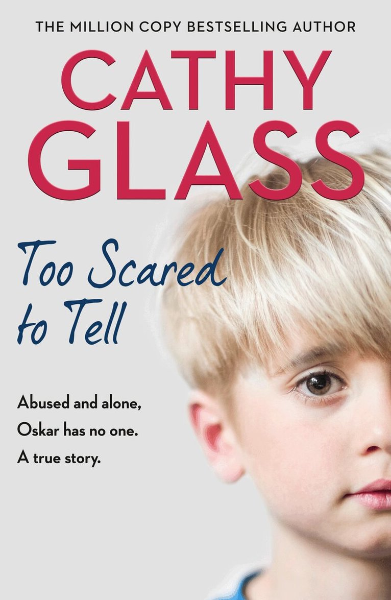Cathy Glass - Too Scared to Tell, E-bok