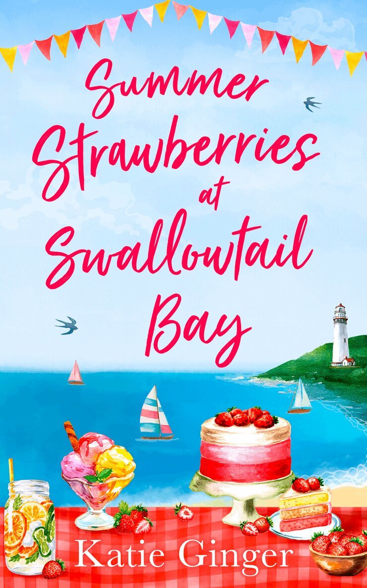Katie Ginger - Summer Strawberries at Swallowtail Bay, E-bok