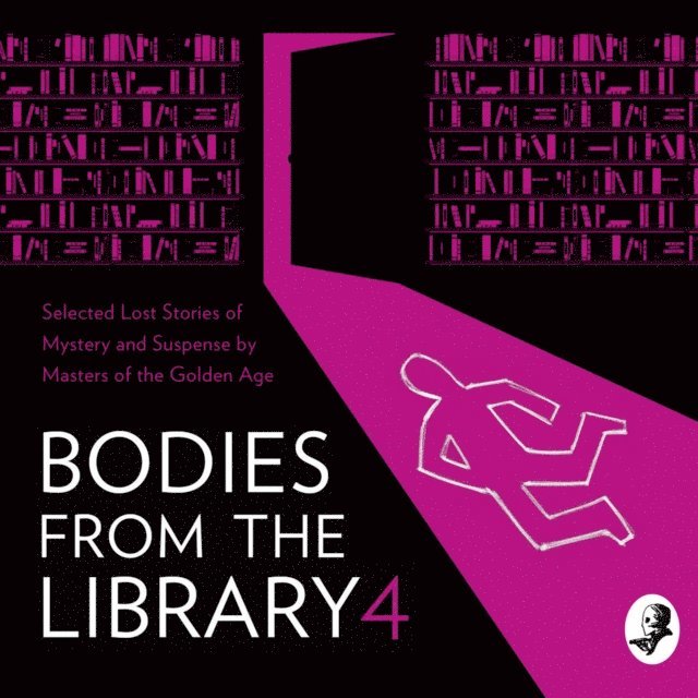 Edmund Crispin, Christianna Brand, Ngaio Marsh, Tony Medawar - Bodies from the Library 4, Ljudbok