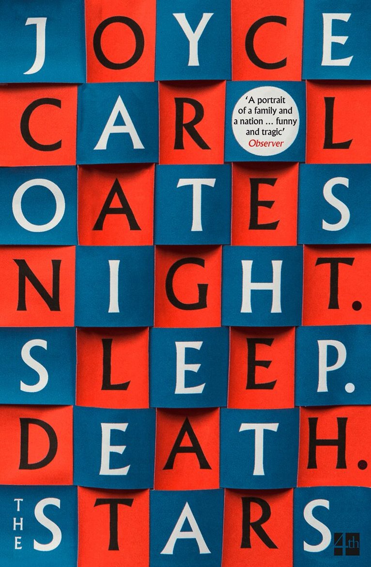 Joyce Carol Oates - Night. Sleep. Death. The Stars., E-bok