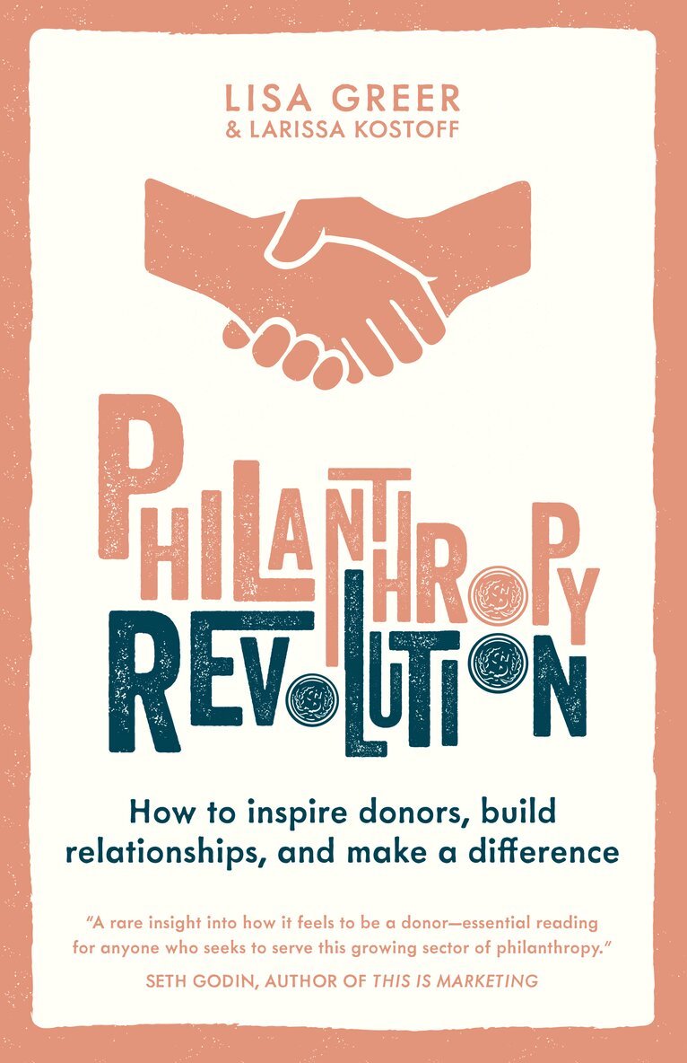 Lisa Greer, Larissa Kostoff - Philanthropy Revolution, E-bok