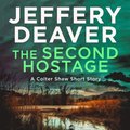 Second Hostage: A Colter Shaw Short Story