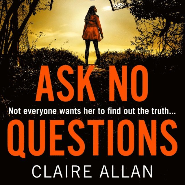 Claire Allan - Ask No Questions, Ljudbok