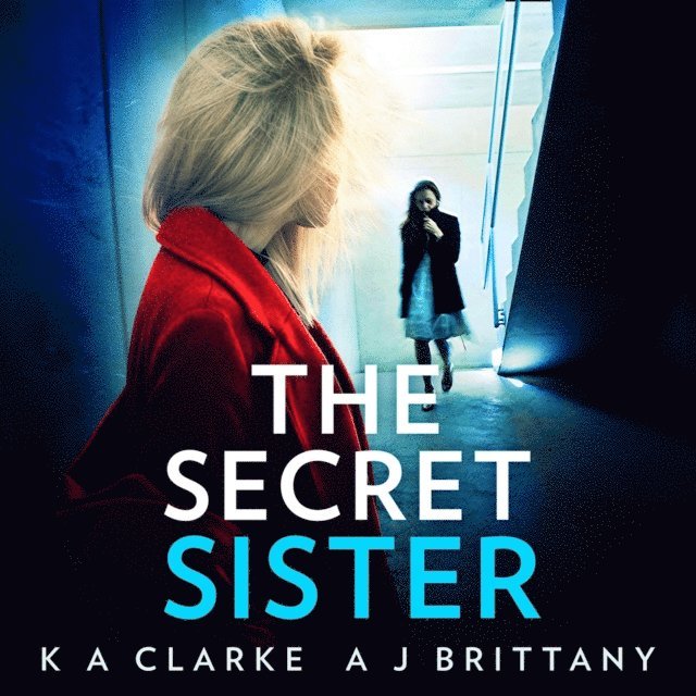 Amanda Brittany, Karen Clarke - Secret Sister, Ljudbok