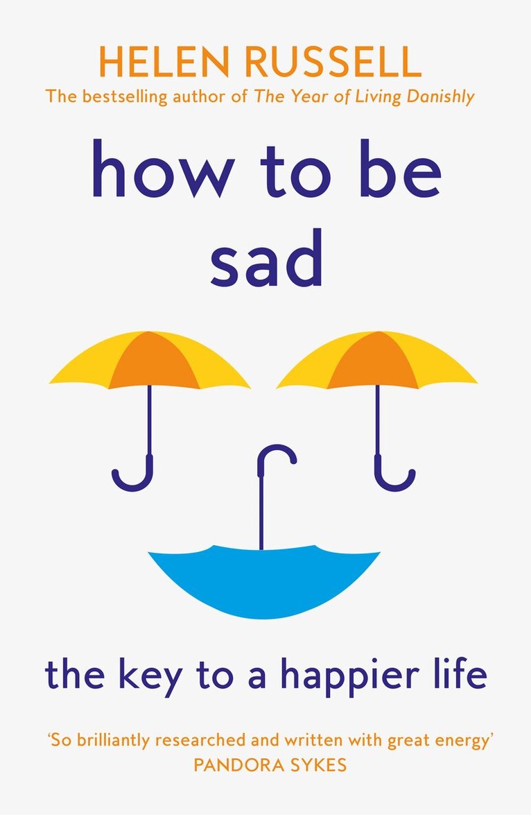 Helen Russell - How to be Sad, E-bok