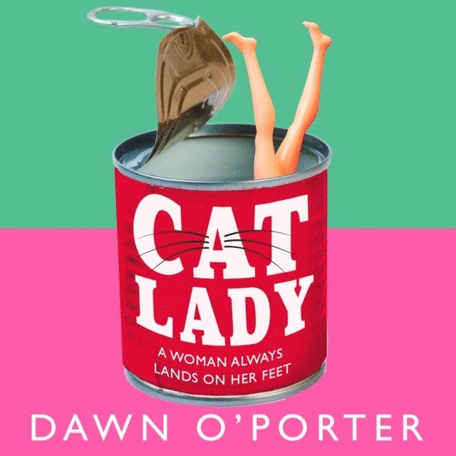 Dawn O'Porter - Cat Lady, Ljudbok