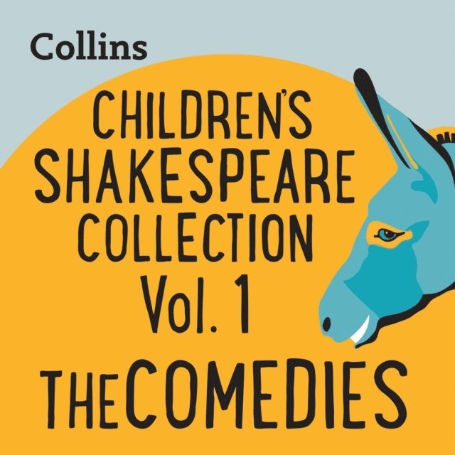 Children's Shakespeare Collection Vol.1: The Comedies, Ljudbok