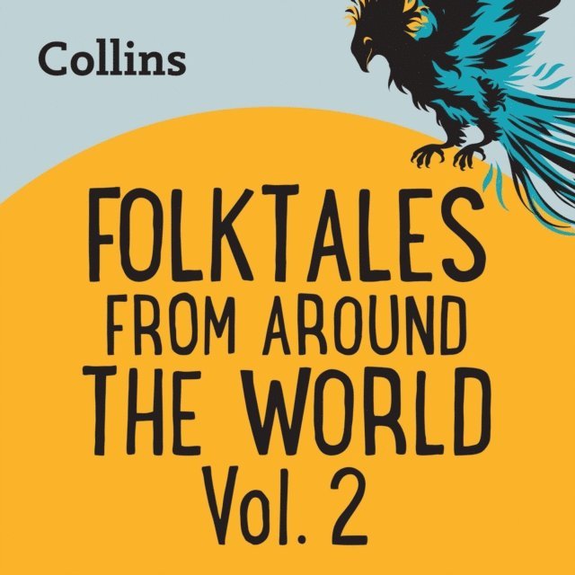 Laurence Bouvard - Folktales From Around the World Vol 2, Ljudbok