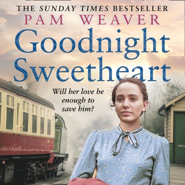 Pam Weaver - Goodnight Sweetheart, Ljudbok