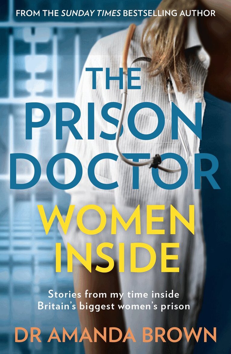 Dr Amanda Brown - Prison Doctor: Women Inside, E-bok