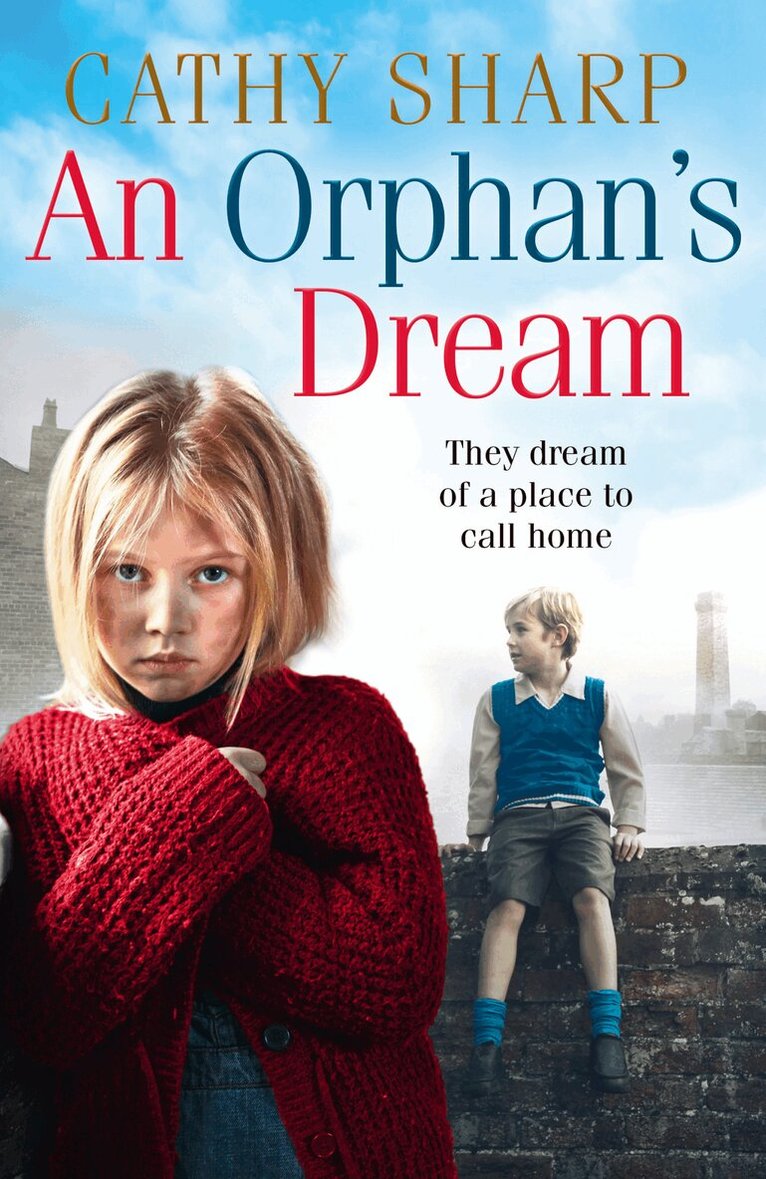 Cathy Sharp - Orphan’s Dream, E-bok