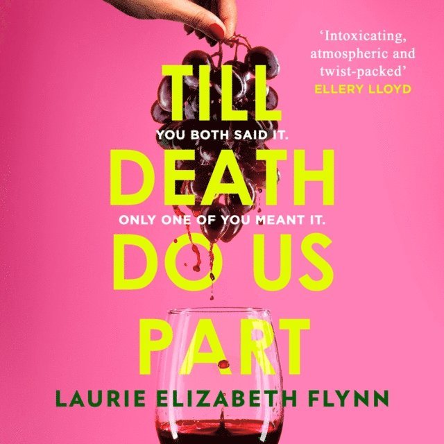 Laurie Elizabeth Flynn - Till Death Do Us Part, Ljudbok
