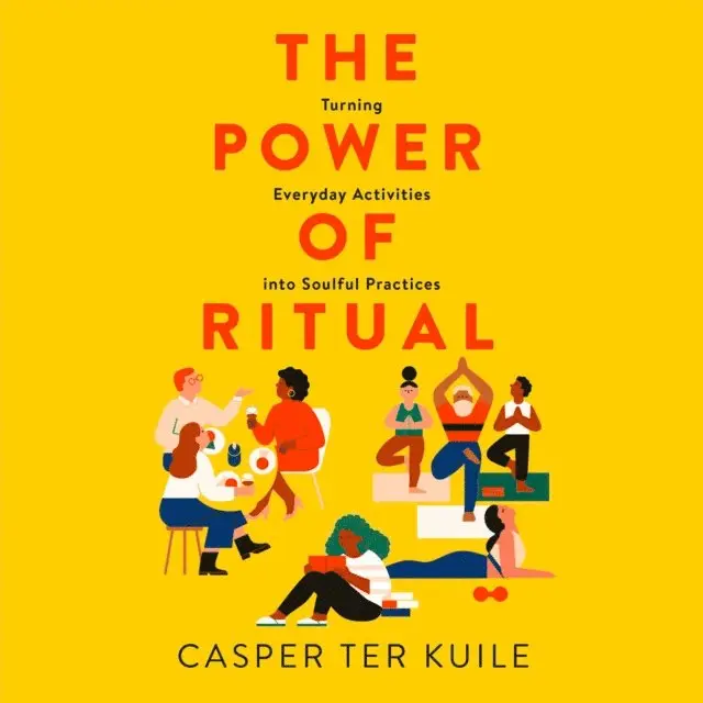 Casper Ter Kuile - Power of Ritual, Ljudbok. Tillgänglighet: Lägg i varukorg