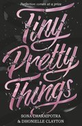 Tiny Pretty Things