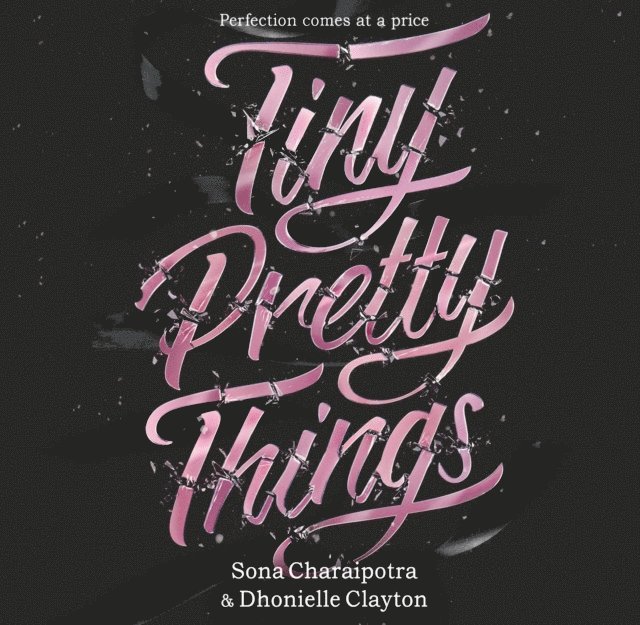 Sona Charaipotra, Dhonielle Clayton - Tiny Pretty Things, Ljudbok