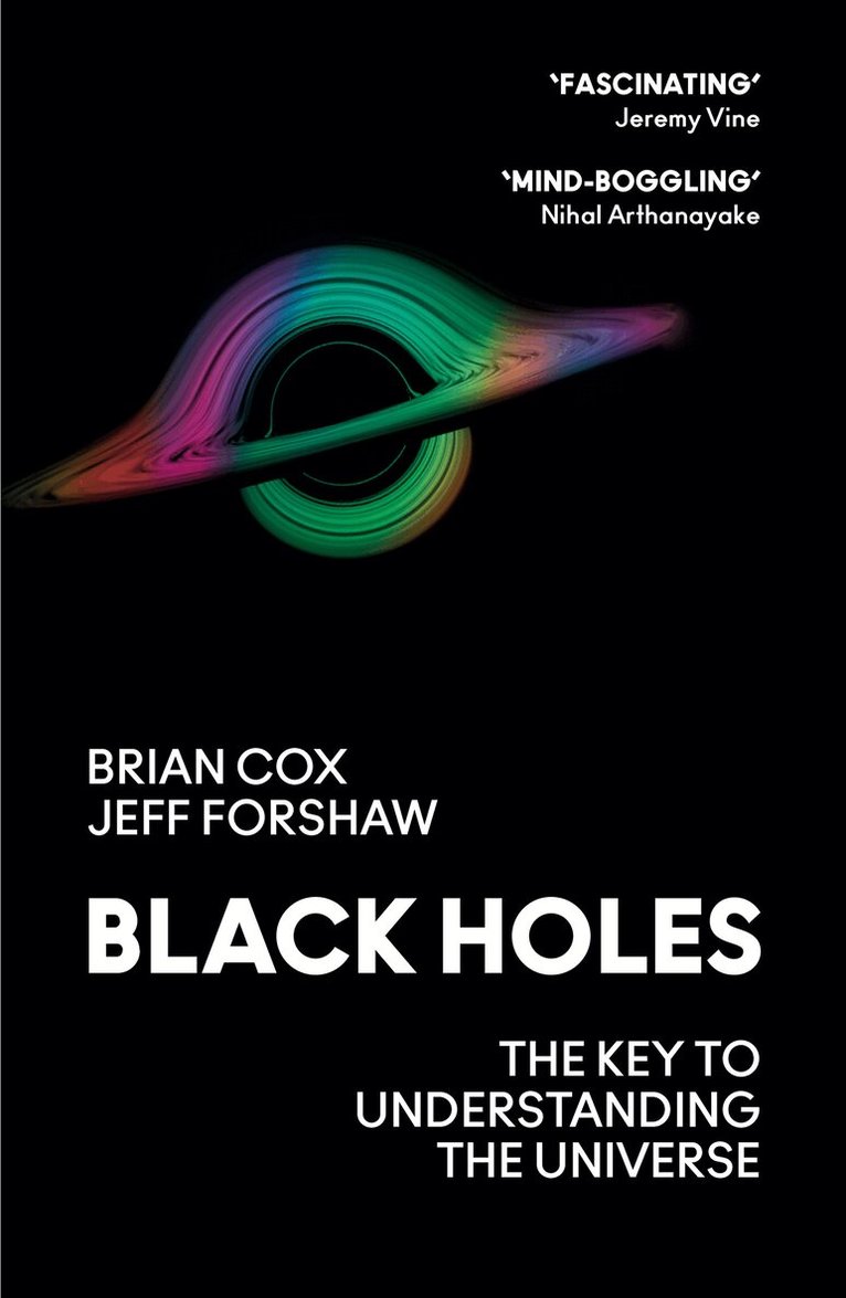 Professor Brian Cox, Professor Jeff Forshaw - Black Holes, E-bok