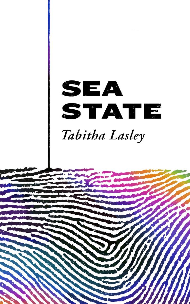 Tabitha Lasley - Sea State, Inbunden