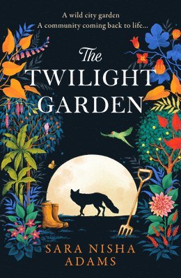 The Twilight Garden av Sara Nisha Adams