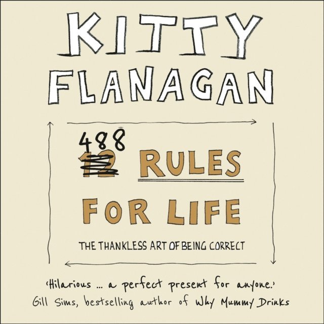 Kitty Flanagan - 488 Rules for Life, Ljudbok