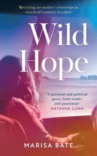 Bate, M: Wild Hope