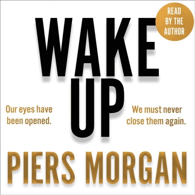 Piers Morgan - Wake Up, Ljudbok