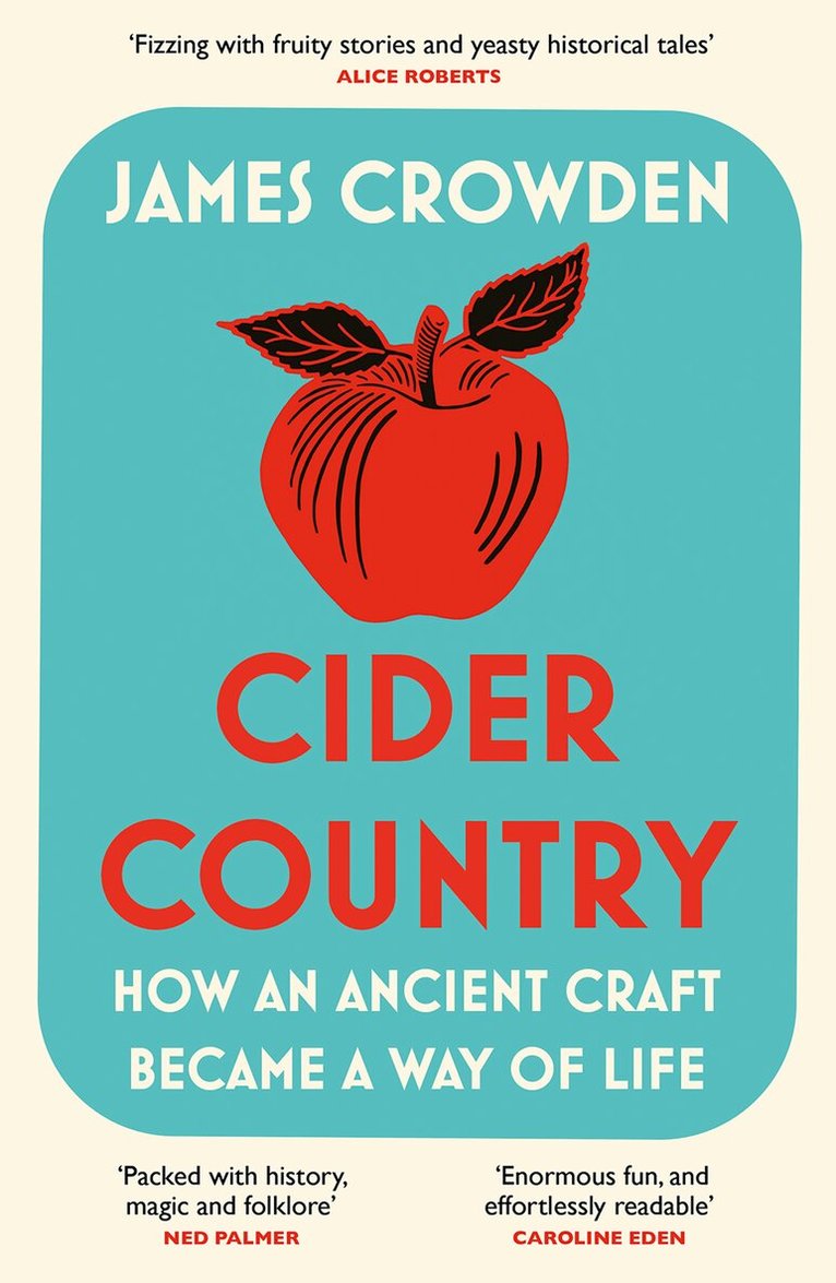James Crowden - Cider Country, E-bok
