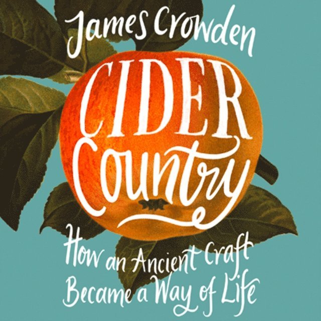 James Crowden - Cider Country, Ljudbok